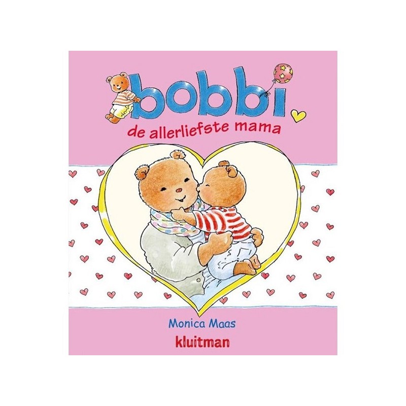 Kluitman Bobbi De allerliefste mama