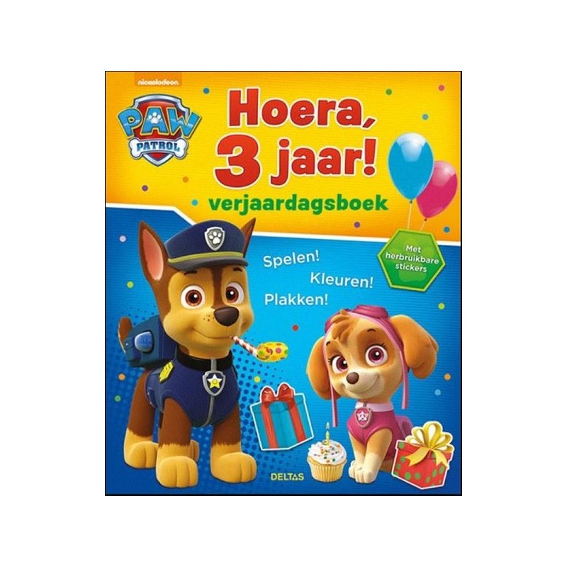 Deltas Paw Patrol Hourra, 3 ans ! Livre d'anniversaire