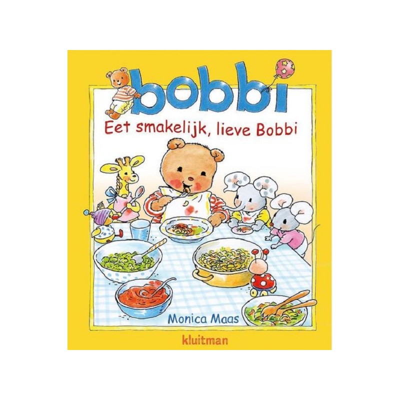 Kluitman Eet smakelijk, lieve Bobbi