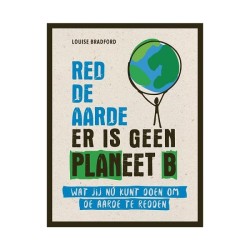 Rebo Le Petit Livre - Sauvez la Terre, il n'y a pas de planète B