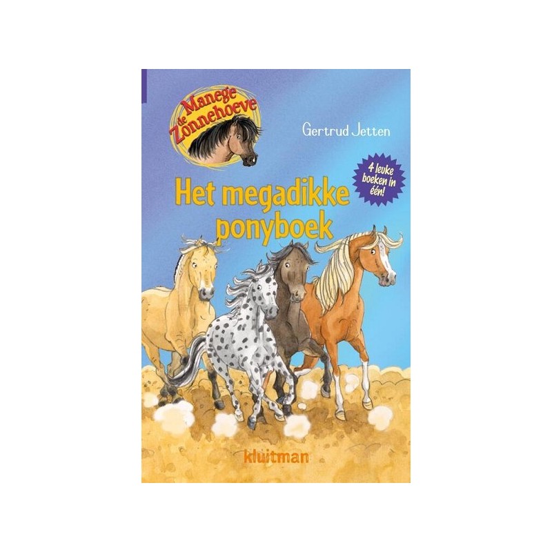 Kluitman Manege de Zonnehoeve - Le livre méga poney épais (à partir de 7 ans)
