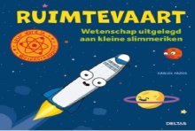 Deltas Ruimtevaart - Wetenschap uitgelegd aan kleine slimmeriken (5+)