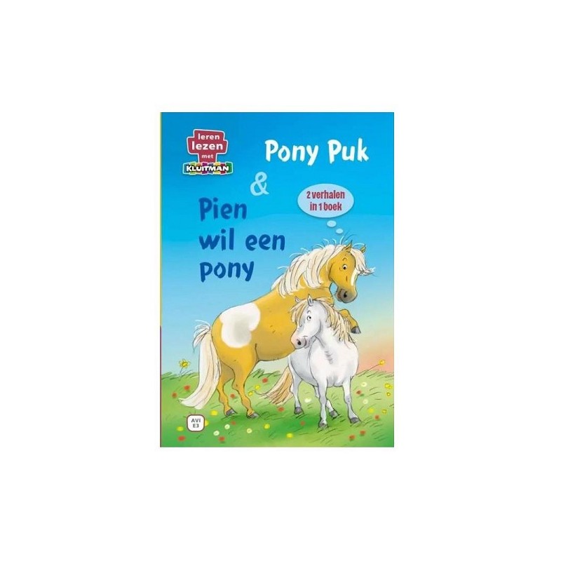 Kluitman Pony Puk & Pien veut un poney 2 histoires en 1 livre