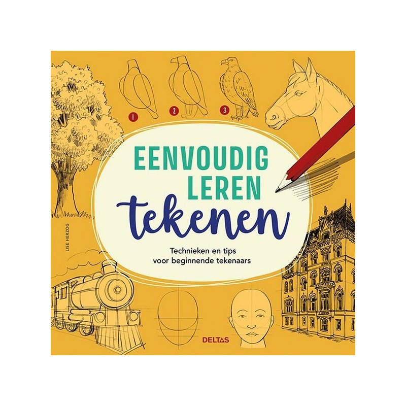 Deltas Eenvoudig leren tekenen - Technieken en tips voor beginnende tekenaars