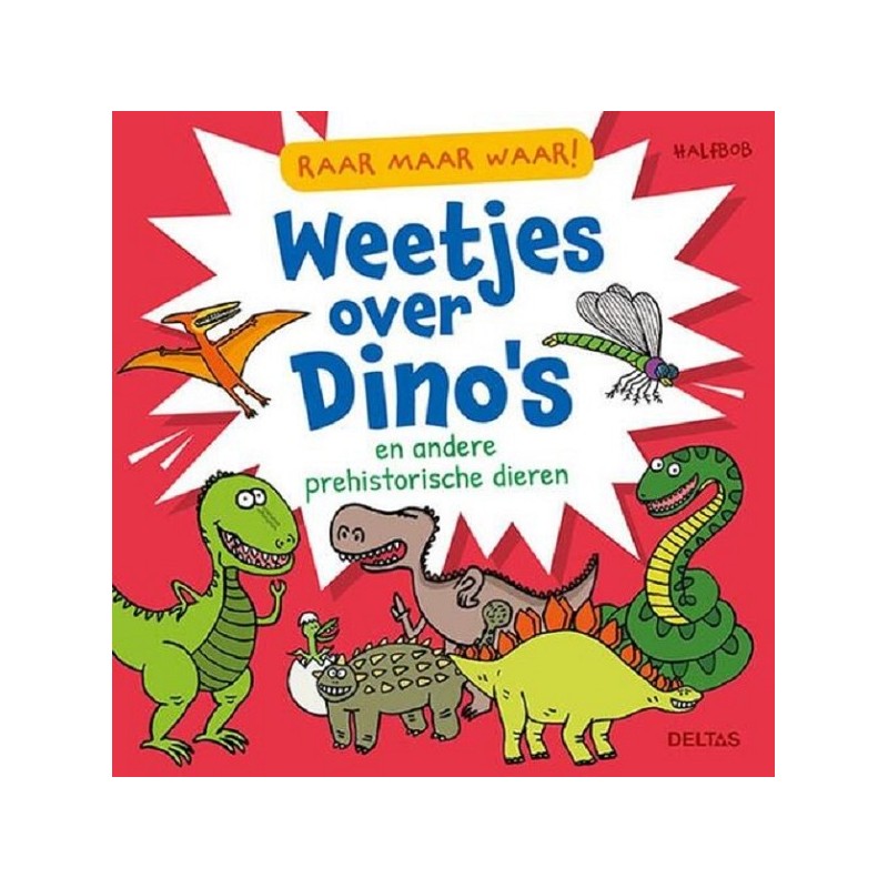 Deltas Raar maar waar! Weetjes over dino's