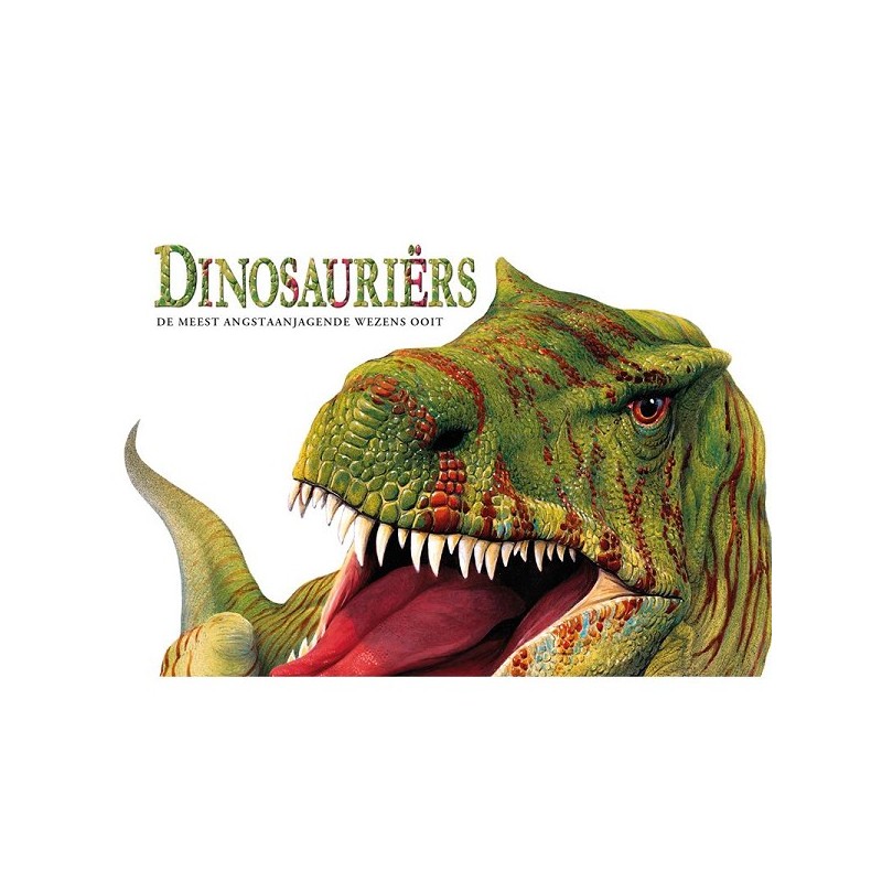 Rebo Dinosauriers, De meest angstaanjagende wezens ooit