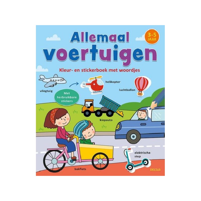 Deltas Kleur- en stickerboek met woordjes - Allemaal voertuigen (3-5 j.)