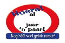 Huldeschild verkeersbord - al.....jaar een paar!