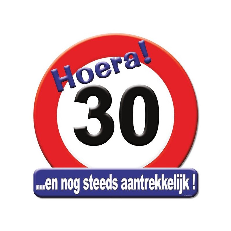 Huldeschild verkeersbord - 30 jaar
