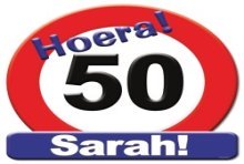 Huldeschild verkeersbord- 50 jaar Sarah