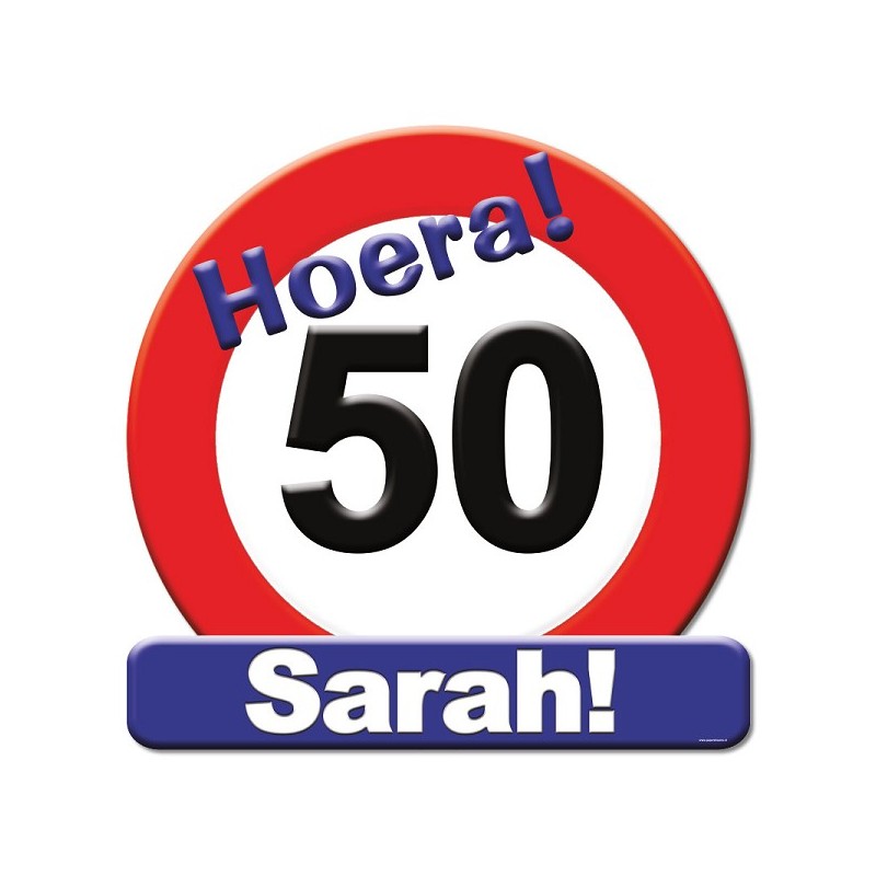 Huldeschild verkeersbord- 50 jaar Sarah