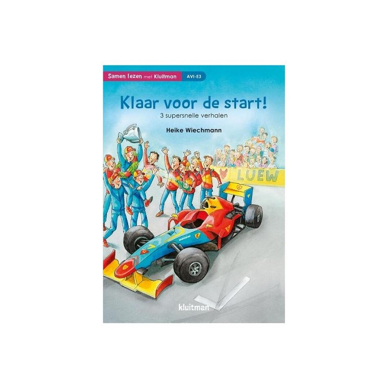 Kluitman Klaar voor de start! 3 supersnelle verhalen